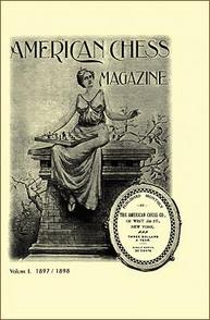 American Chess Magazine 1897/98