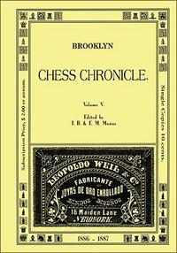 Brooklyn Chess Chronicle 1886-1887