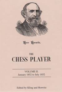 The Chess Player. Edited by Kling and Horwitz.