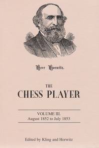 The Chess Player. Edited by Kling and Horwitz.