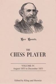 The Chess Player. Edited by Kling and Horwitz.