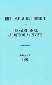 Chess Player's Chronicle.