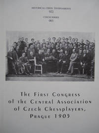 The First Congress of Central Union of Czech ChessPlayers. Prague 1905.