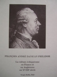 Francois Andre Danican Philidor. La culture echiqueenne en France et en Angleterre au XVIIIe siecle
