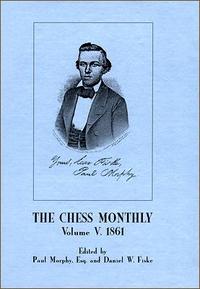 The Chess Monthly 1861