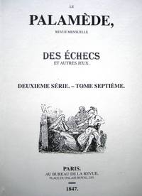 Le Palamede. Second Series. Volume 7: 1847