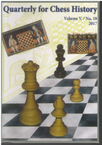 Quarterly for Chess History, Volume 5, No. 18