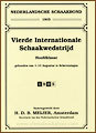 Scheveningen 1905. Vierde Internationale Schaakwedstrijd. Hoofdklasse gehouden van 1-10 Augustus te Scheveningen